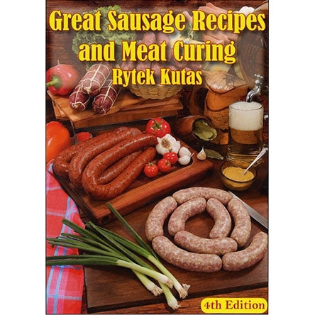Great Sausage Recipes and Meat Curing