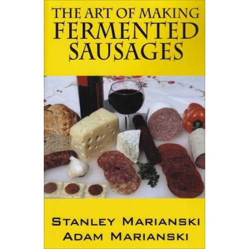 The Art Of Making Fermented Sausage